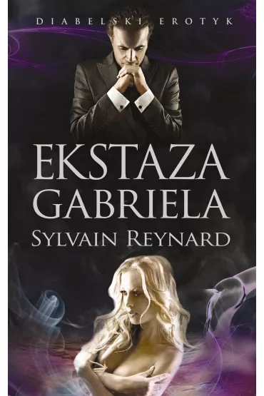 Ekstaza Gabriela (pocket) - Sylvain Reynard