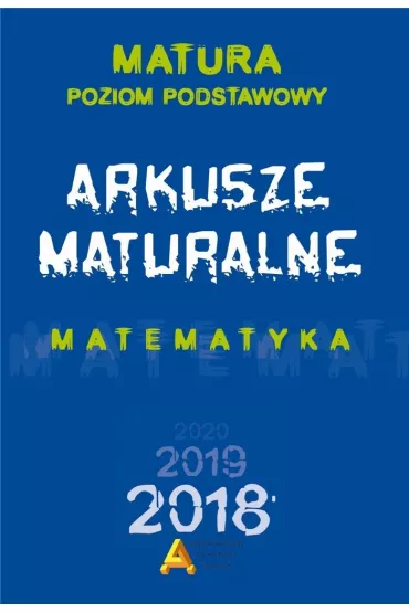 Arkusze maturalne. Matematyka. Matura. Poziom podstawowy