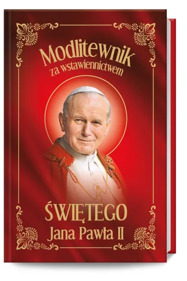 Modlitewnik za wstawiennictwem �wi�tego Jana Paw�a II
