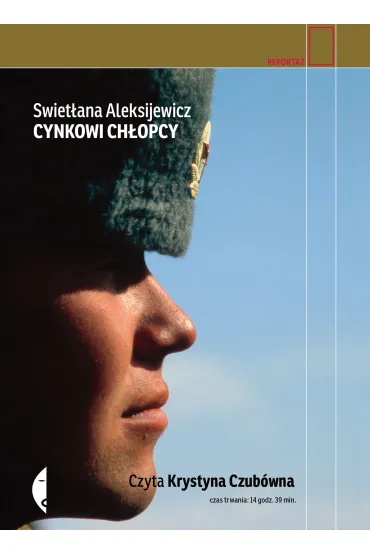 Audiobook Cynkowi ch�opcy CD - Swiet�ana Aleksijewicz