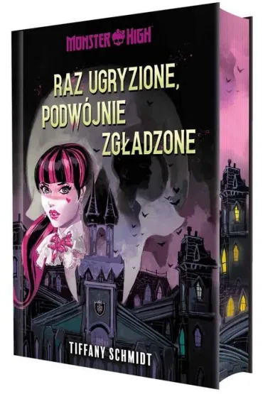 Raz ugryzione, podw�jnie zg�adzone Monster High (barwione brzegi) - Tiffany Schmidt