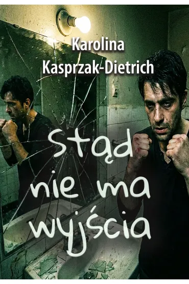 eBook St�d nie ma wyj�cia mobi epub - Karolina  Kasprzak-Dietrich