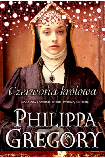 Czerwona kr�lowa - Philippa Gregory