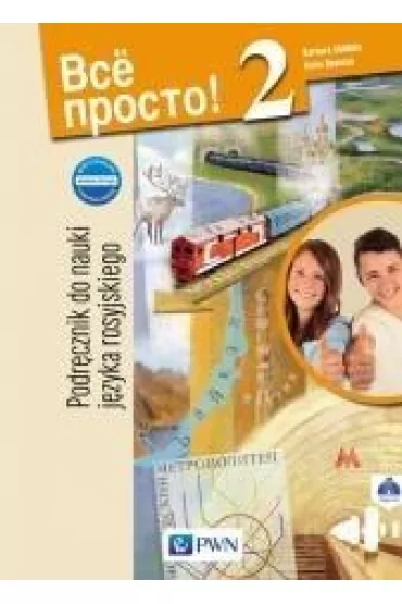 Wsio prosto! 2. Podr�cznik do nauki j�zyka rosyjskiego. Gimnazjum - Barbara Chlebda, Irena Danecka
