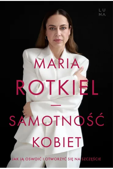 Samotno�� kobiet - Maria Rotkiel