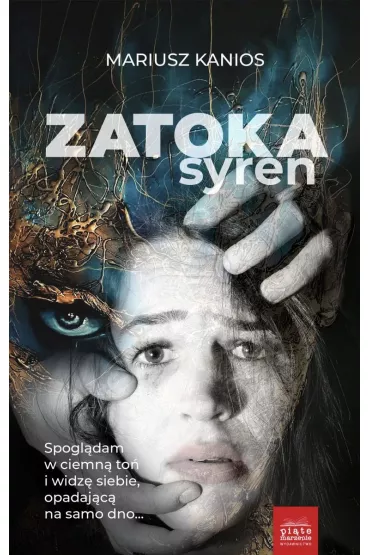 Zatoka syren. Seria z Alicj�. Tom 2 - Mariusz  Kanios