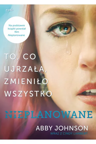Nieplanowane - Abby Johnson, Lambert Cindy