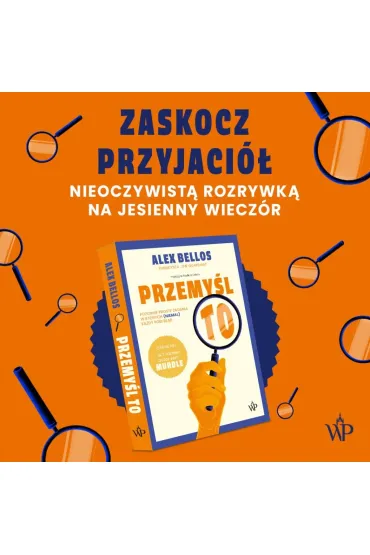 Przemy�l to! - Alex Bellos