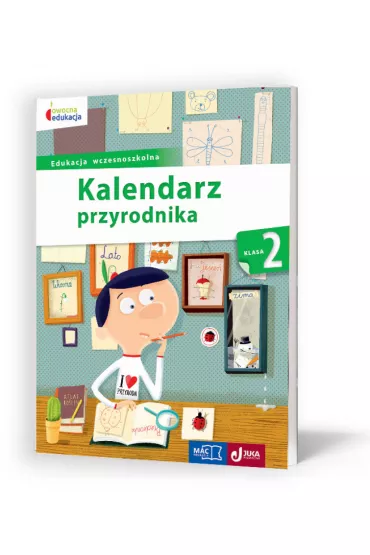 Owocna edukacja. Kalendarz przyrodnika. Klasa 2 - Beata Szurowska