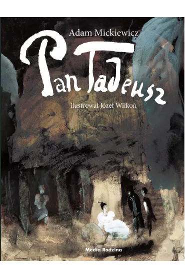 Pan Tadeusz - Adam Mickiewicz