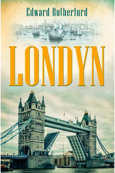 Londyn - Edward Rutherfurd