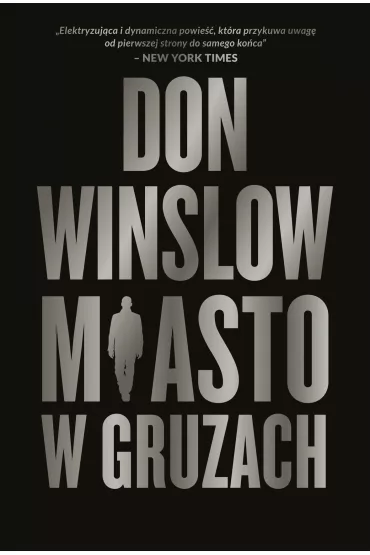 Miasto w gruzach. Danny Ryan. Tom 3 - Don Winslow