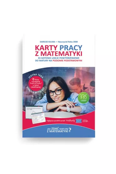 Karty Pracy z matematyki. 33 gotowe lekcje powt�rzeniowe do matury na poziomie podstawowym + dost�p online - Dariusz Kulma