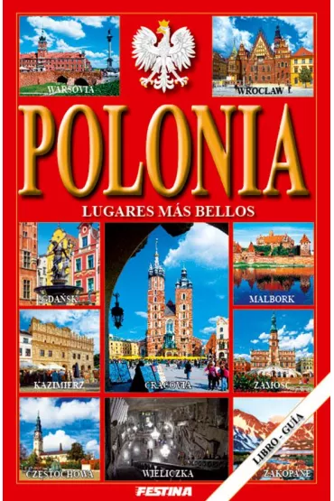 Polska najpi�kniejsze miejsca. Polonia lugares mas bellos wer. hiszpa�ska - Rafa� Jab�o�ski
