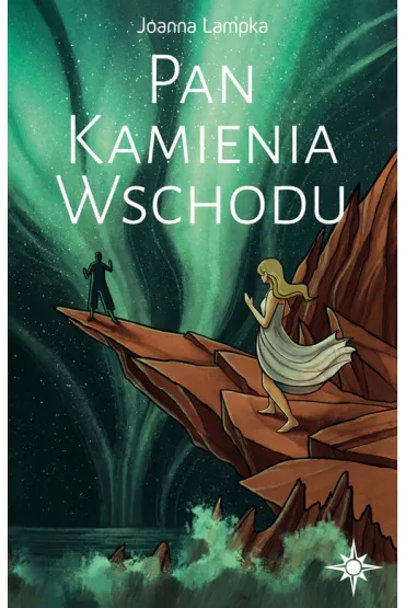 Pan Kamienia Wschodu. Mistrz gry. Tom 2 - Joanna  Lampka