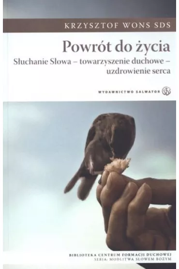 Powr�t do �ycia. S�uchanie S�owa - Krzysztof Wons