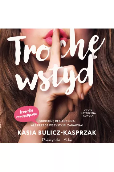 Audiobook Troch wstyd mp3 - Kasia Bulicz-Kasprzak