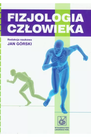 Fizjologia cz�owieka - Jan G�rski