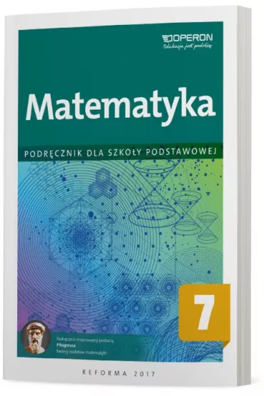 Matematyka 7. Podr�cznik dla szko�y podstawowej - Adam Konstantynowicz, Anna Konstantynowicz, Bo�ena Kilja�ska, Gra�yna Ukleja, Ma�gorzata Paj�k
