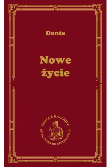 Nowe �ycie - Dante Dante Alighieri