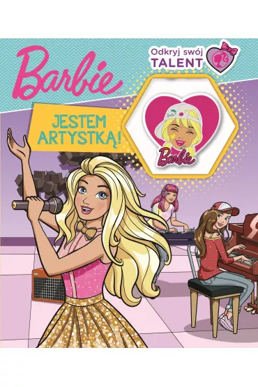 Barbie Odkryj sw�j talent. Jestem artystk�!
