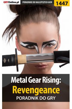 eBook Metal Gear Rising: Revengeance - poradnik do gry pdf epub