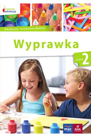 Owocna edukacja. Wyprawka. Klasa 2
