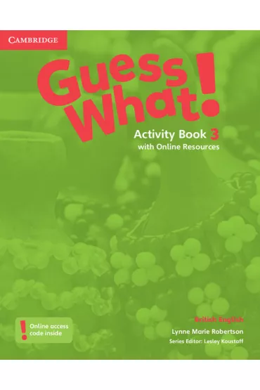 Guess What 3. Activity Book with Online Resources - Lynne Marie Robertson