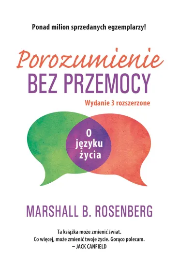 Porozumienie bez przemocy. O j�zyku �ycia - Marshall B. Rosenberg