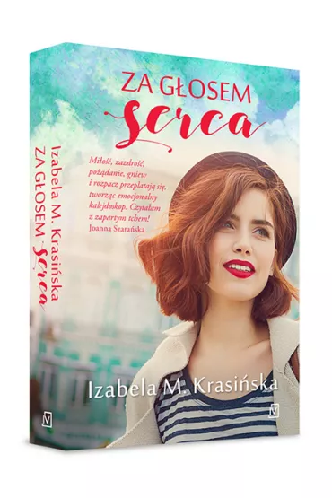 Za g�osem serca - Izabela M. Krasi�ska