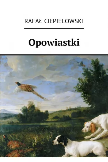 eBook Opowiastki mobi epub - Rafa� Ciepielowski