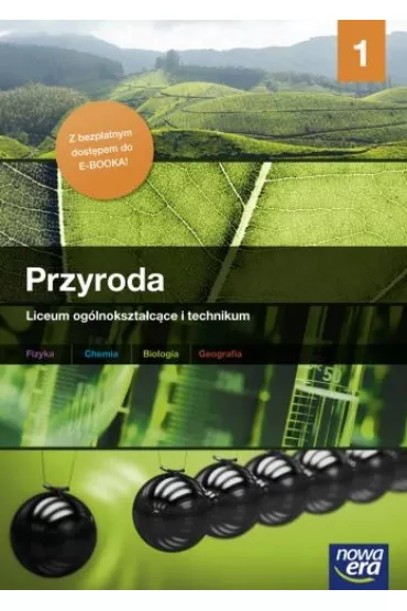 Przyroda 1. Materia�y merytoryczne przeznaczone do nauki przyrody w liceum i technikum. Szko�y ponadgimnazjalne - Aleksandra Mrzigod, Janusz Mrzigod, Marek Kaczmarzyk, Marek Wi�ckowski, Miros�aw Galikowski, Romuald Hassa