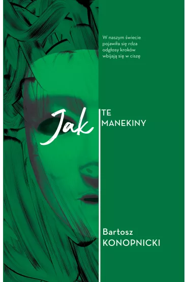 Jak Te Manekiny - Bartosz  Konopnicki