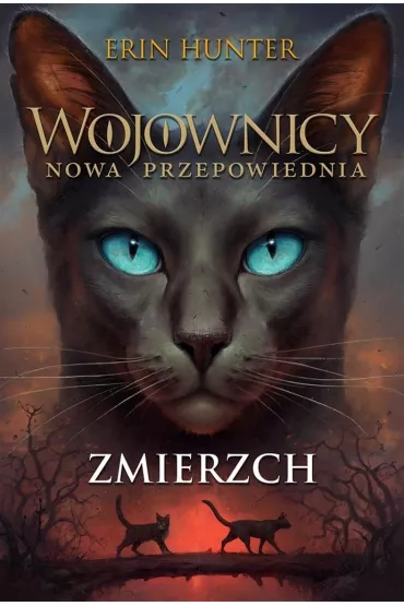 Zmierzch. Wojownicy. Nowa przepowiednia. Tom 5 - Erin Hunter