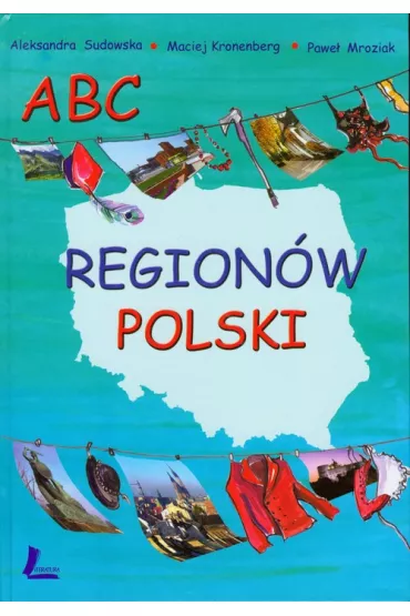 ABC region�w Polski - Aleksandra Sudowska, Maciej Kronenberg, Pawe� Mroziak