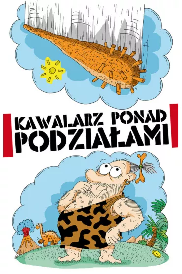 Kawalarz ponad podzia�ami