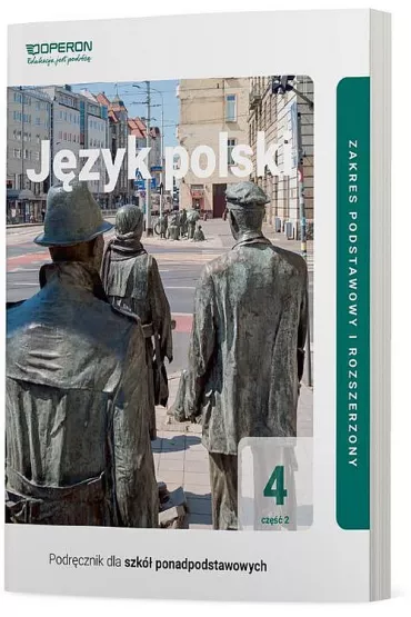 J�zyk polski 4. Cz�� 2. Podr�cznik dla szk� ponadpodstawowych. Zakres podstawowy i rozszerzony - Magdalena Steblecka-Jankowska, Renata Janicka-Szyszko, Urszula Jagie��o