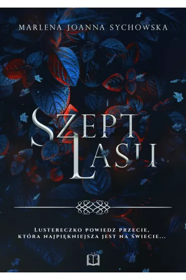Szept lasu - Marlena Joanna Sychowska