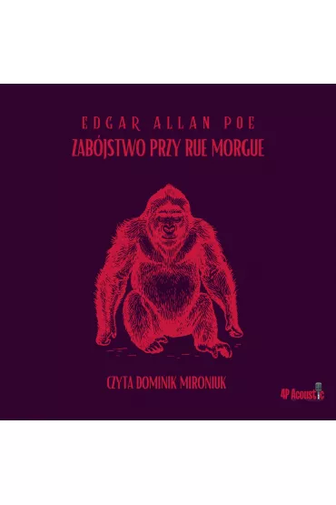 Audiobook Mroczne opowieci. Zabjstwo przy rue Morgue mp3 - Edgar Allan Poe