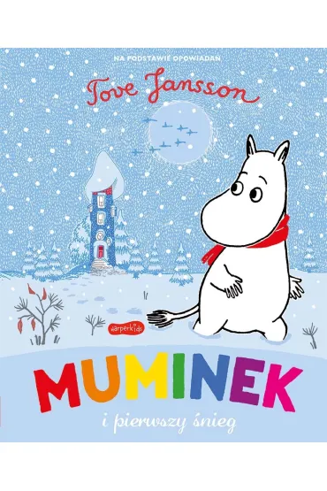 Muminek i pierwszy �nieg - Tove Jansson