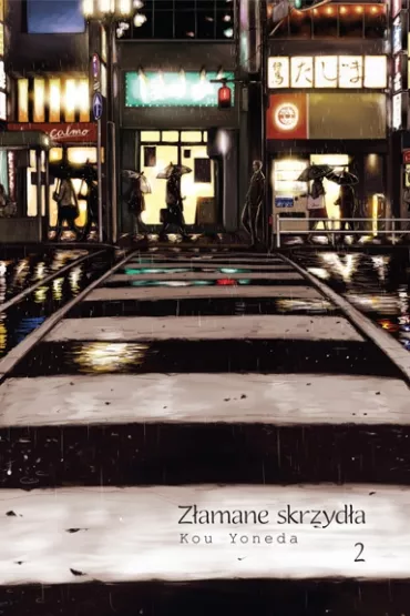 Z�amane Skrzyd�a. Tom 2 - Kou Yoneda