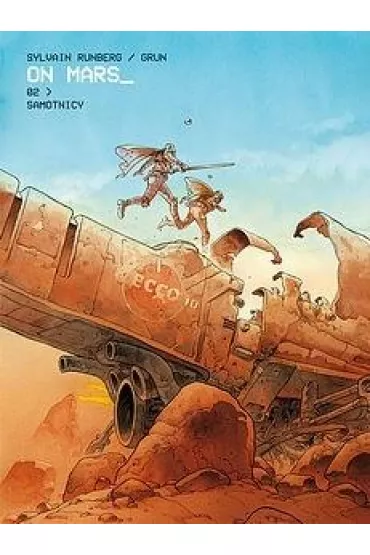 Samotnicy. On Mars. Tom 2 - Sylvain Runberg