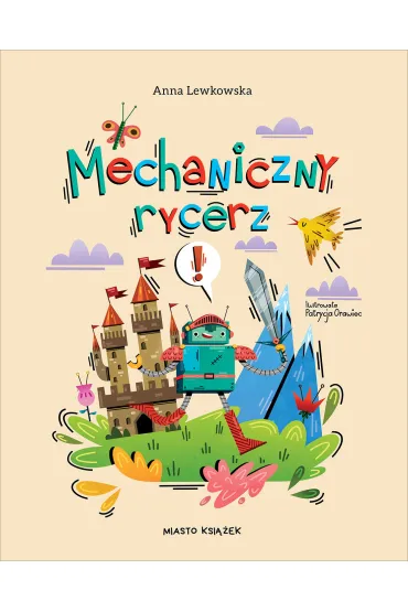 Mechaniczny rycerz - Anna Lewkowska
