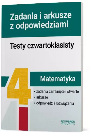 Testy czwartoklasisty. Matematyka. Zadania i arkusze z odpowiedziami - Beata Dotka, Karina J�zefczyk, El�bieta Malec