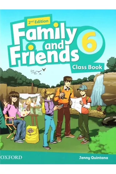 Family and Friends. Second Edition. Level 6. Class Book - Jenny Quintana