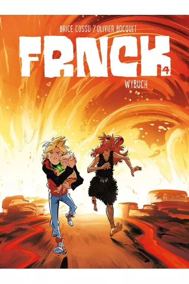 Wybuch. FRNCK. Tom 4 - Olivier  Bocquet