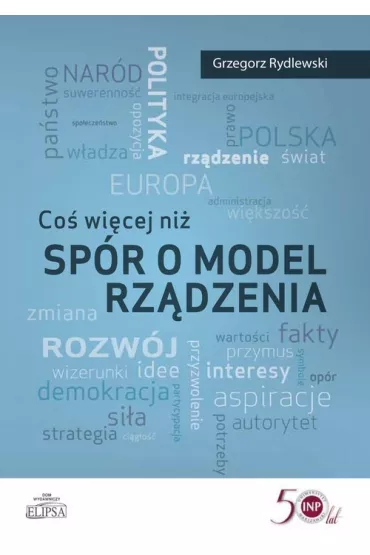 Co� wi�cej ni� sp�r o model rz�dzenia - Grzegorz Rydlewski