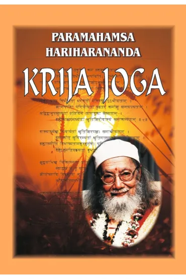 Krija Joga. Naukowy proces kultywowania duszy - Paramahamsa Hariharananda