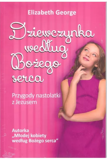 Dziewczynka wed�ug Bo�ego serca - George Elizabeth