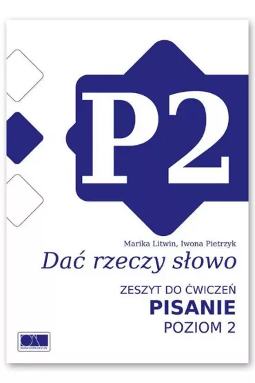 Da� rzeczy s�owo. Pisanie - poziom 2. - Iwona Pietrzyk, Marika Litwin